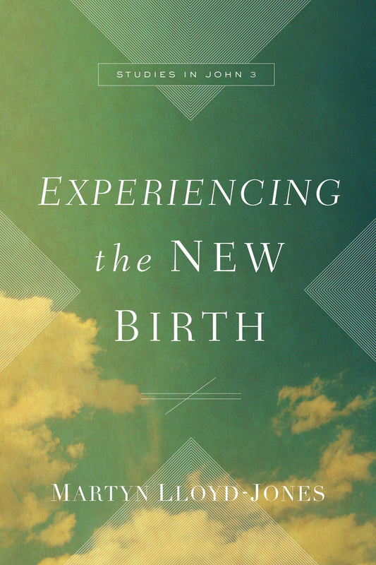 Experiencing The New Birth-Softcover