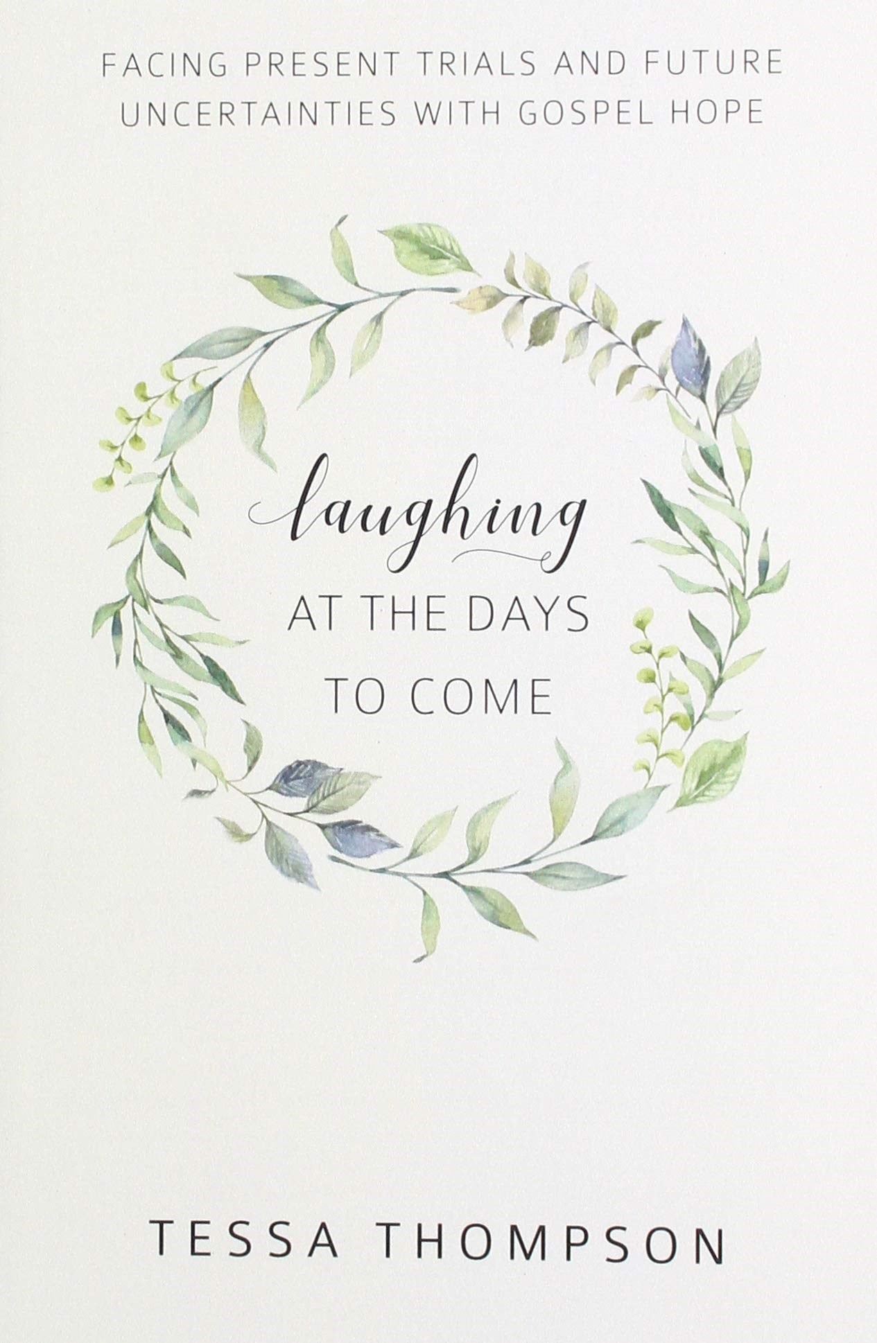 Laughing At The Days To Come