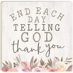 Coaster-End Each Day Telling God Thank You (4 x 4) (Pack Of 6)