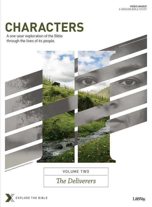 Characters Volume 2 Bible Study Book: Old Testament Heroes/Deliverers (Explore The Bible)