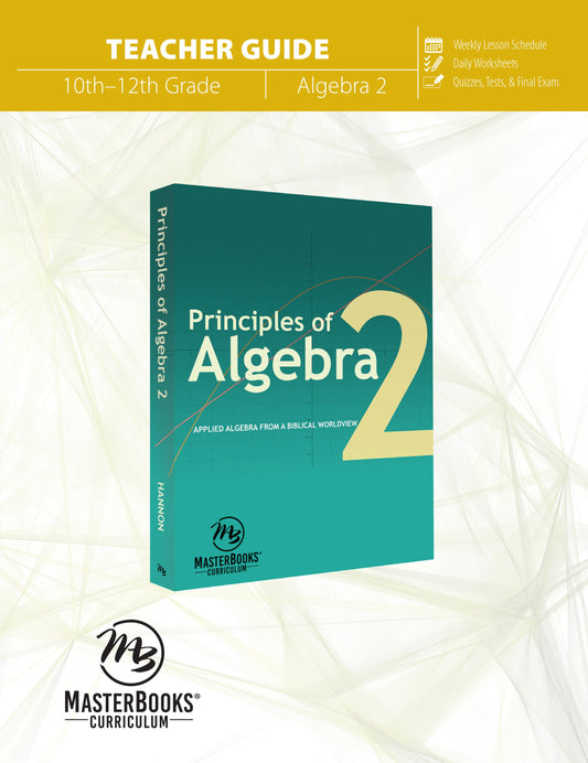 Master Books-Principles Of Algebra 2-Teacher Guide