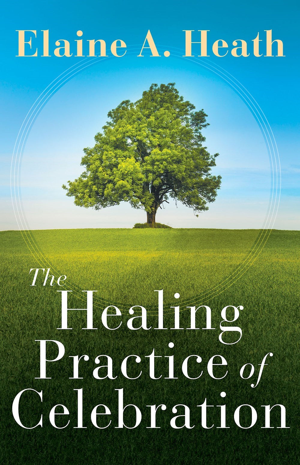 The Healing Practice Of Celebration