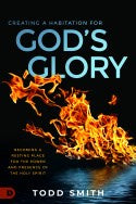 Creating A Habitation For God S Glory