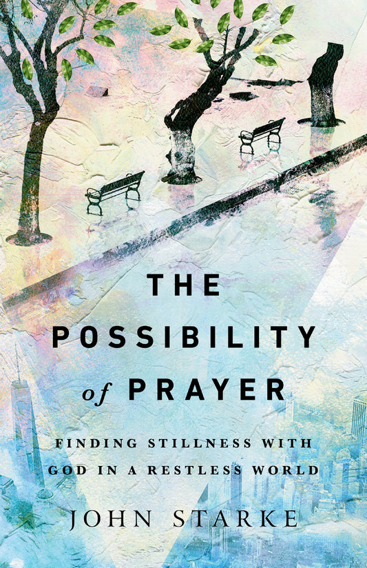 The Possibility Of Prayer