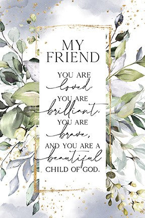 Plaque-Heaven Sent-My Friend (6 x 9)