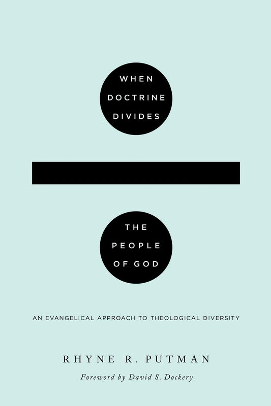 When Doctrine Divides The People Of God