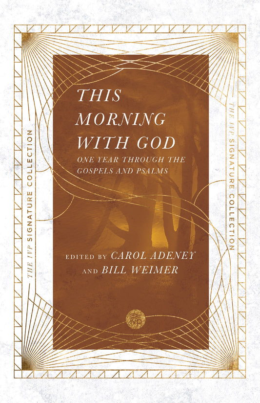 This Morning With God (IVP Signature Collection)