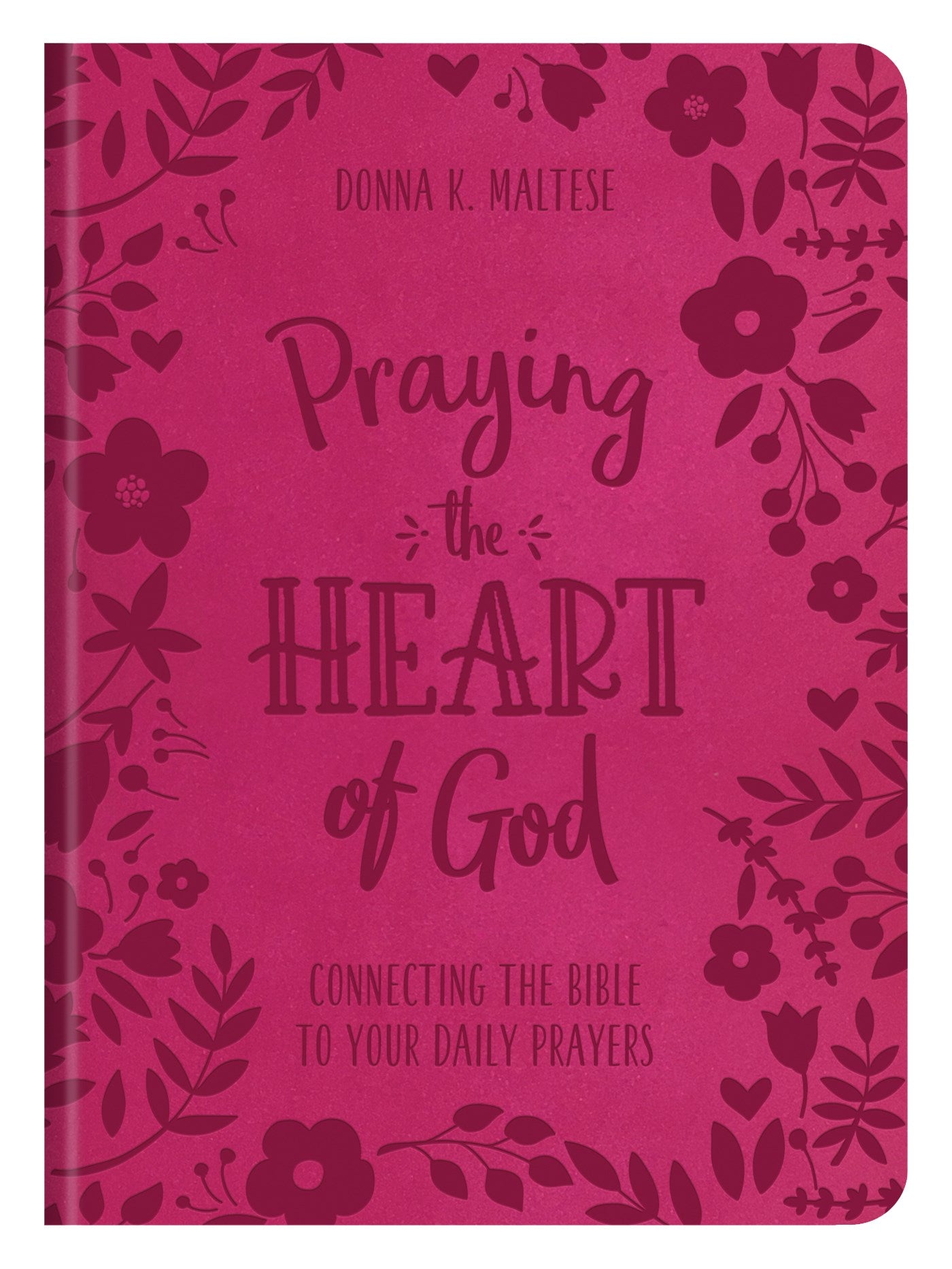 Praying The Heart Of God