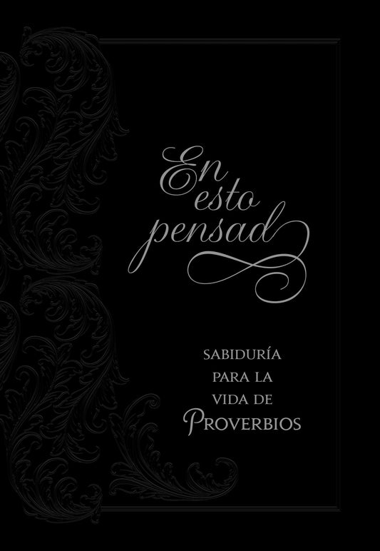 En Esto Pensad (Think On These Things)