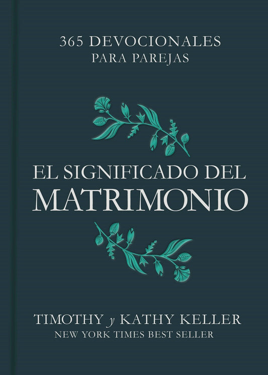 El Significado Del Matrimonio (The Meaning Of Marriage)