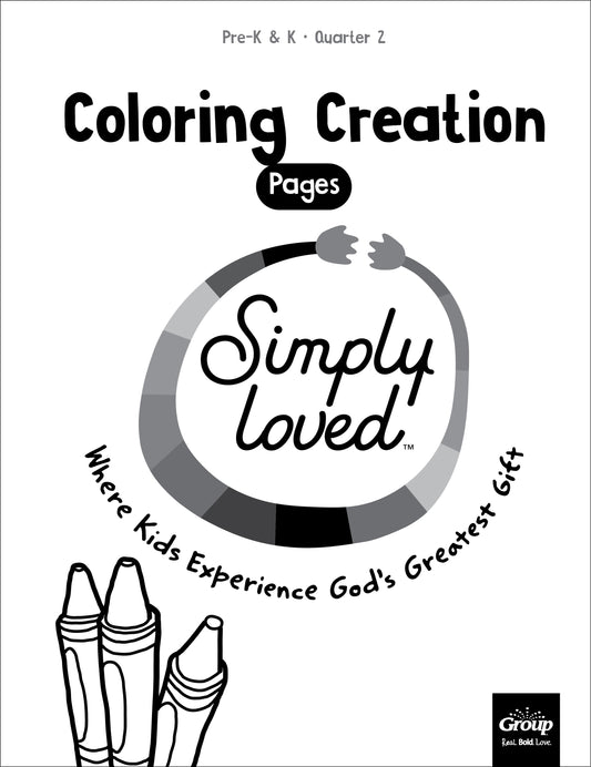 Simply Loved Pre-K & K Coloring Creations-Quarter 2