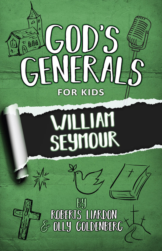 GOD'S GENERALS FOR KIDS - VOLUME 7: WILLIAM SEYMOUR (NEW)