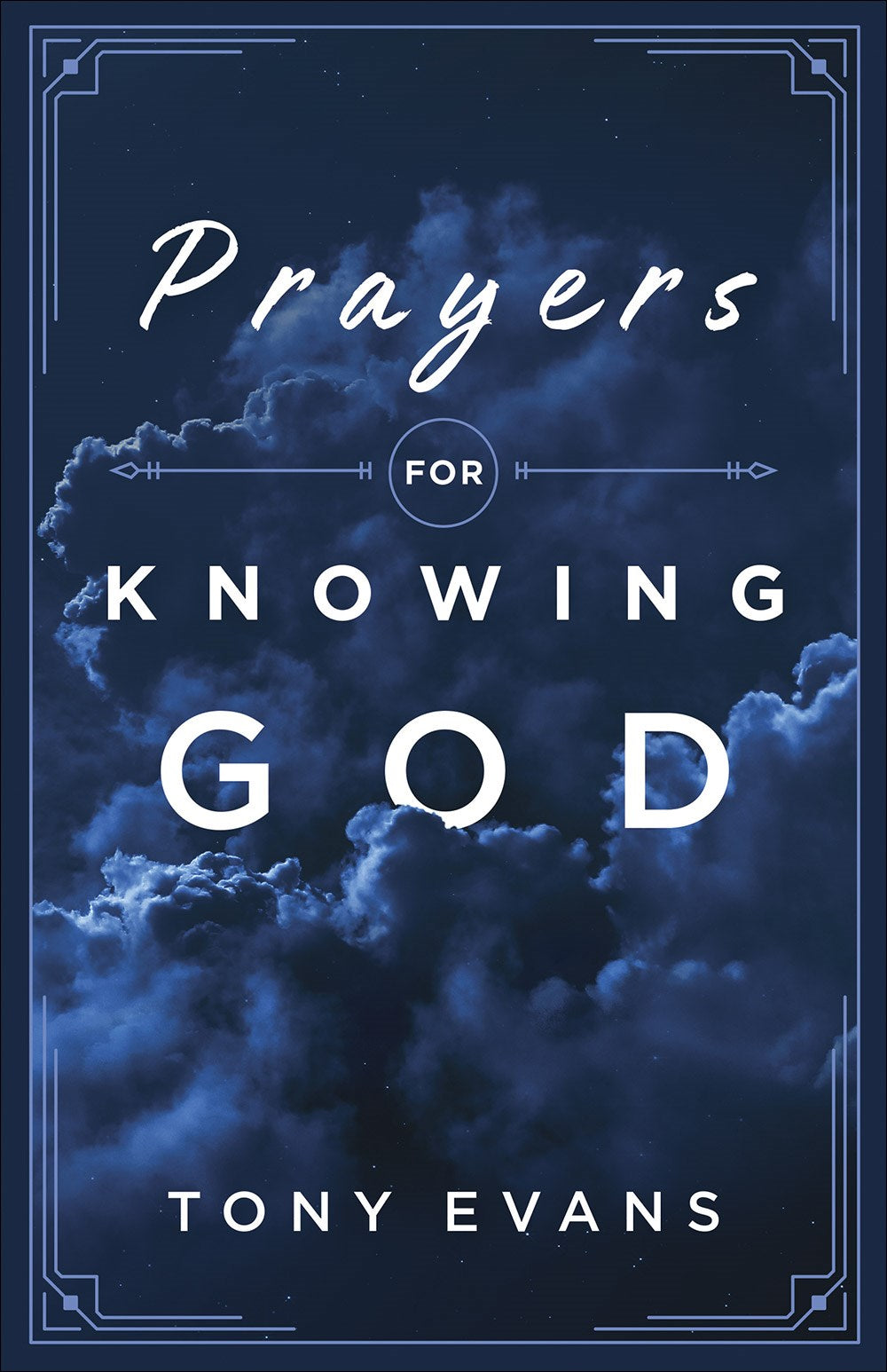 Prayers For Knowing God