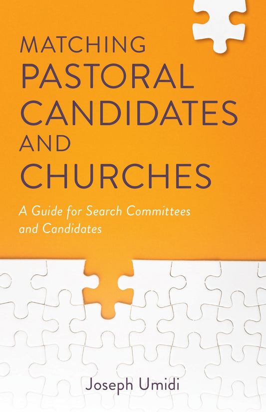 Matching Pastoral Candidates And Churches