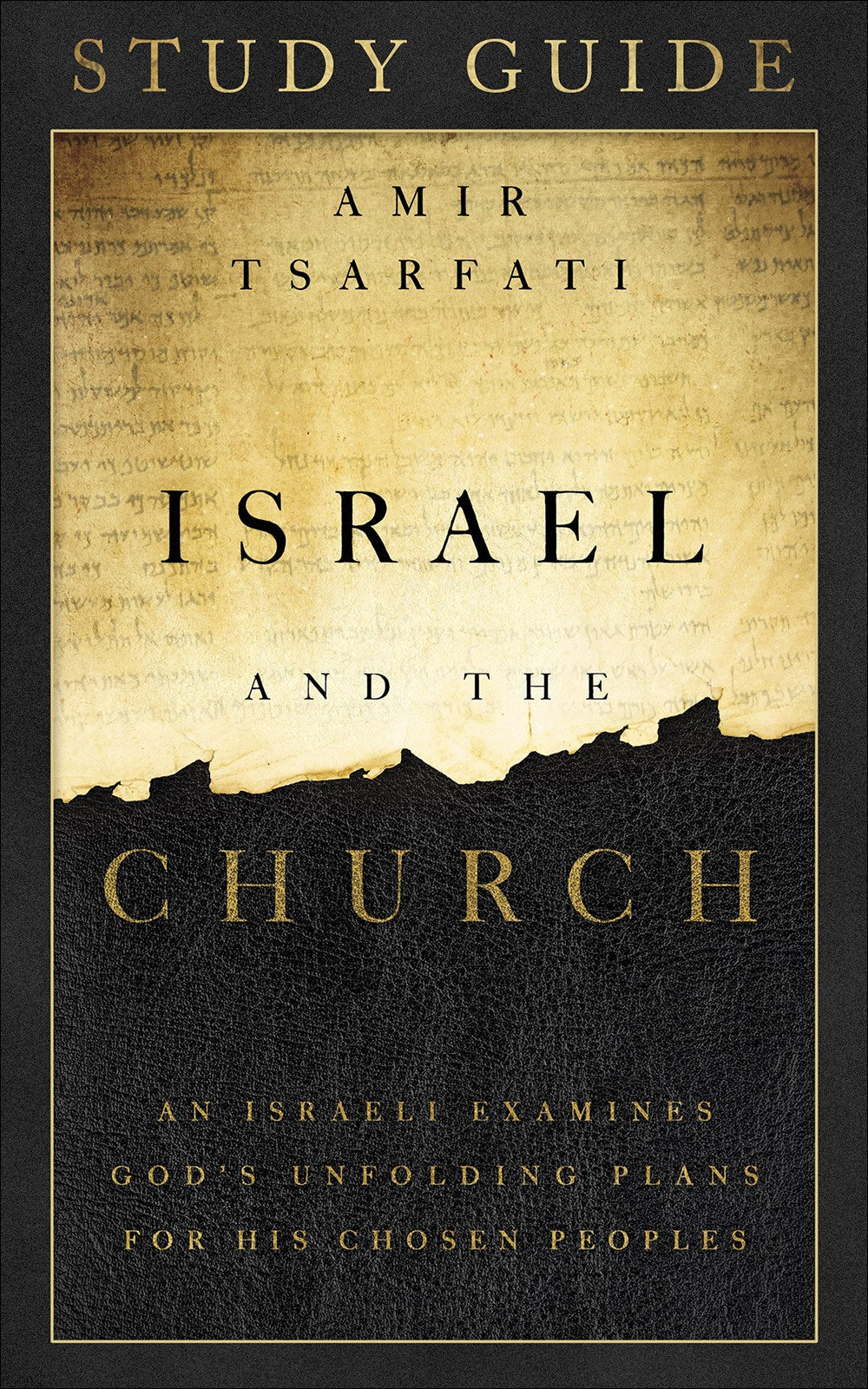 Israel And The Church Study Guide