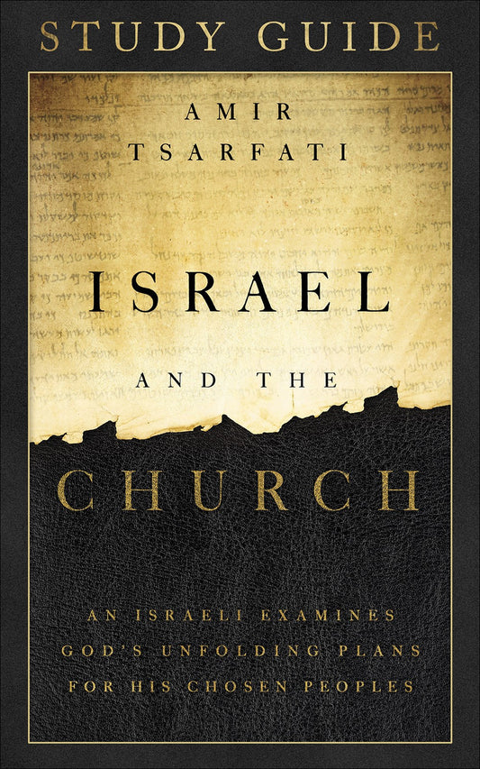 Israel And The Church Study Guide