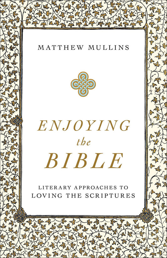 Enjoying The Bible