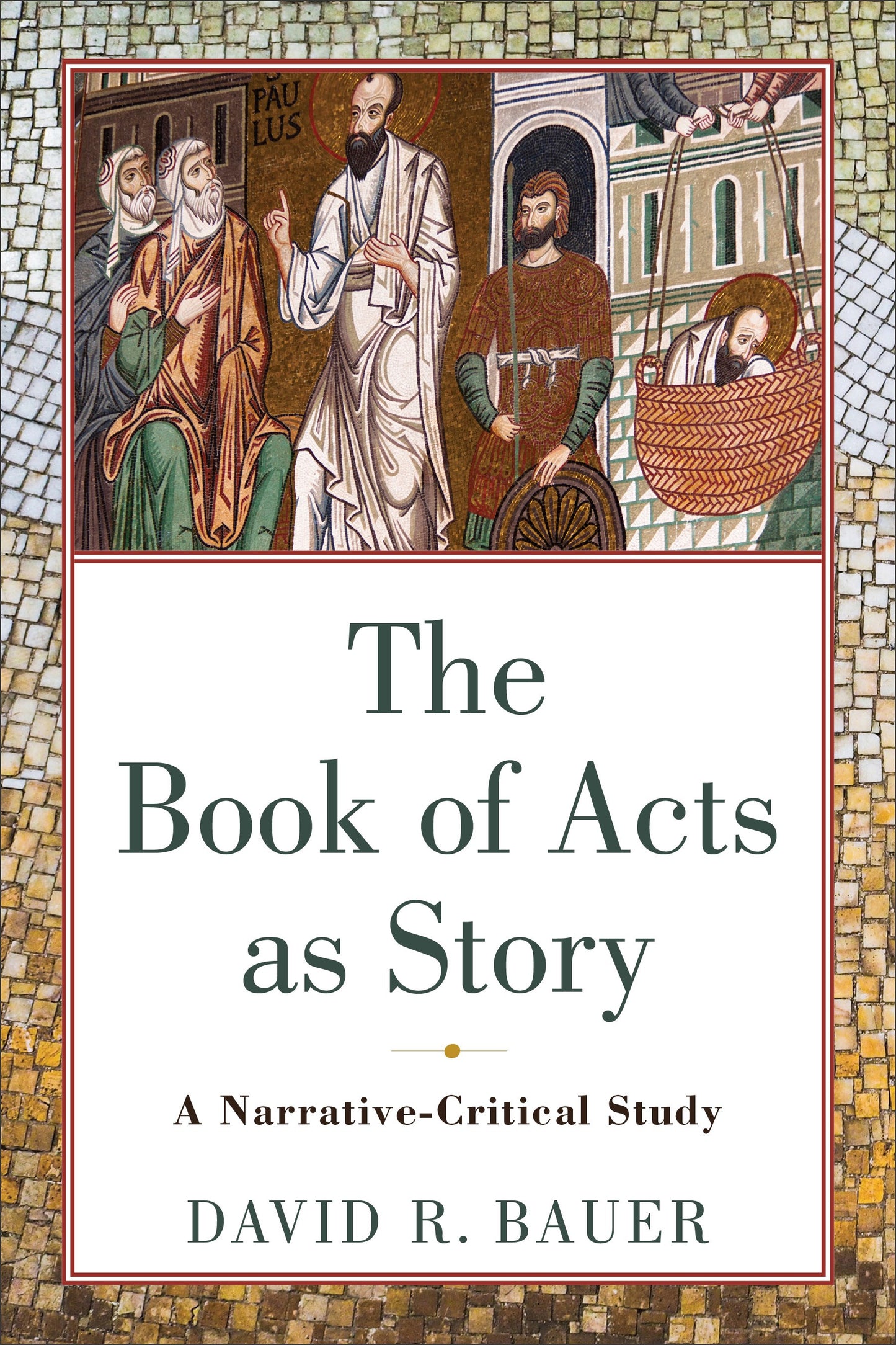 The Book Of Acts As Story
