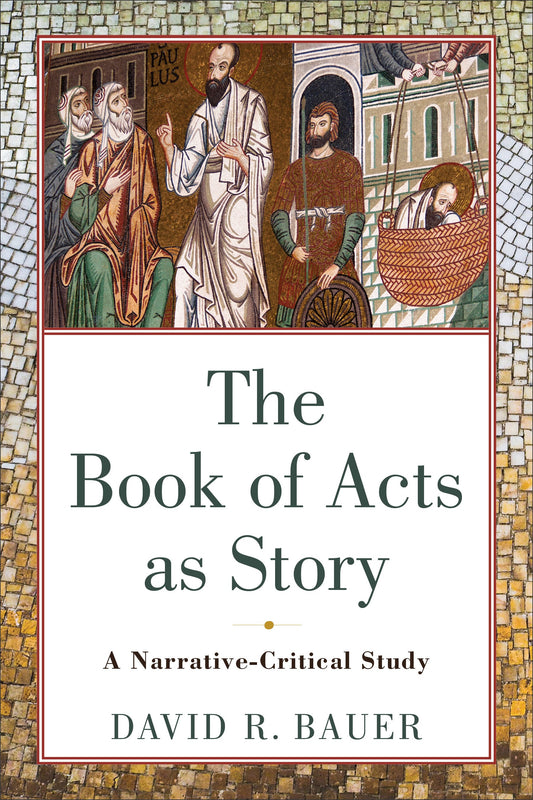 The Book Of Acts As Story