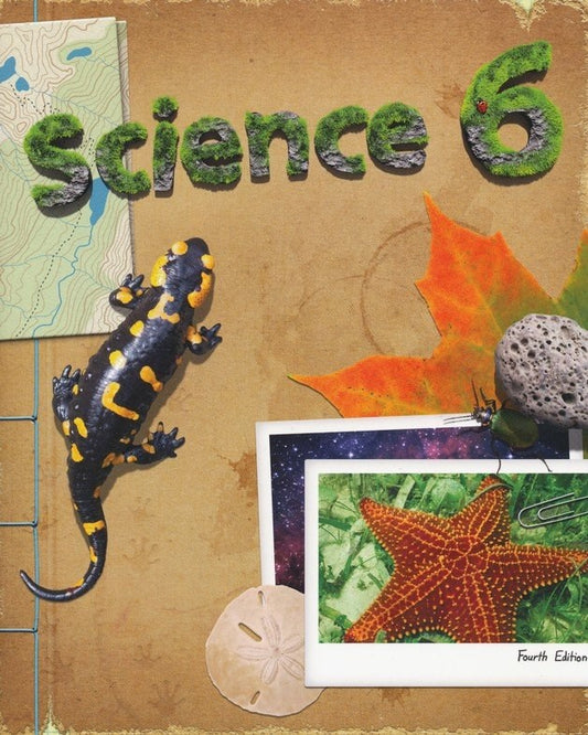 Science Grade 6 Student Text (4th Edition  Copyright Update)