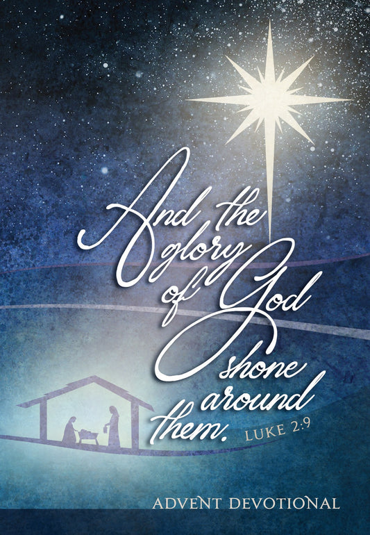 And The Glory Of God Shone Around Them (The Passion Translation)