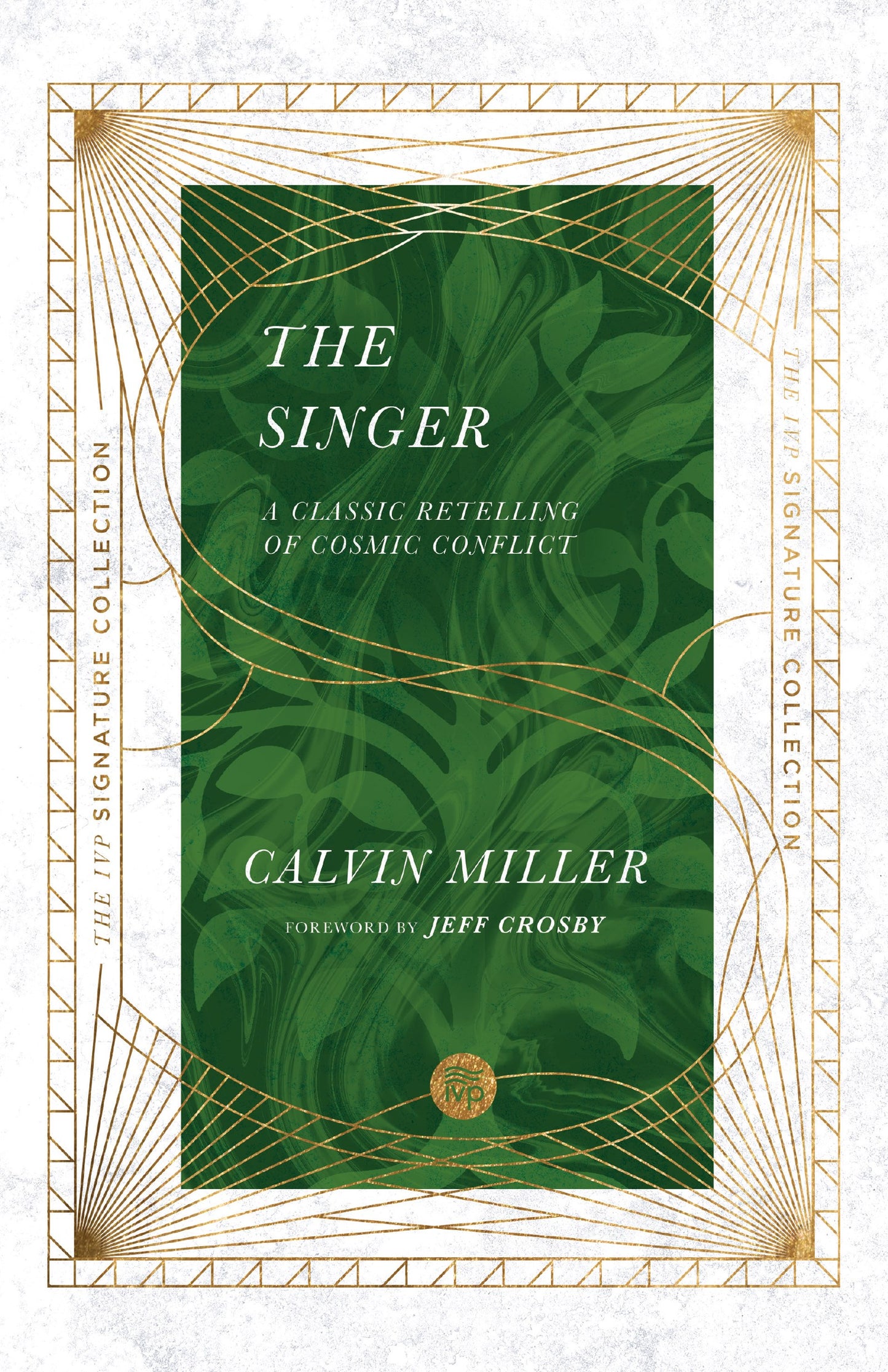The Singer (IVP Signature Collection)