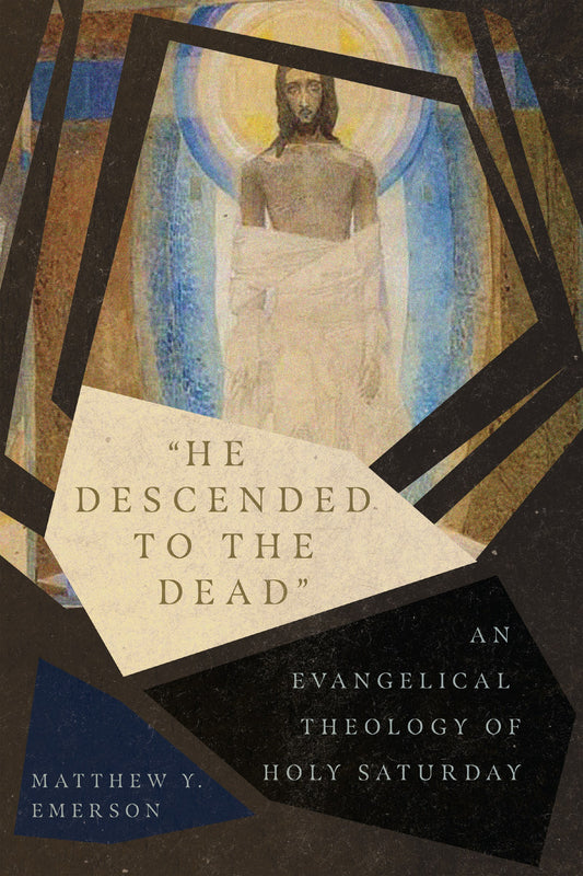 He Descended To The Dead