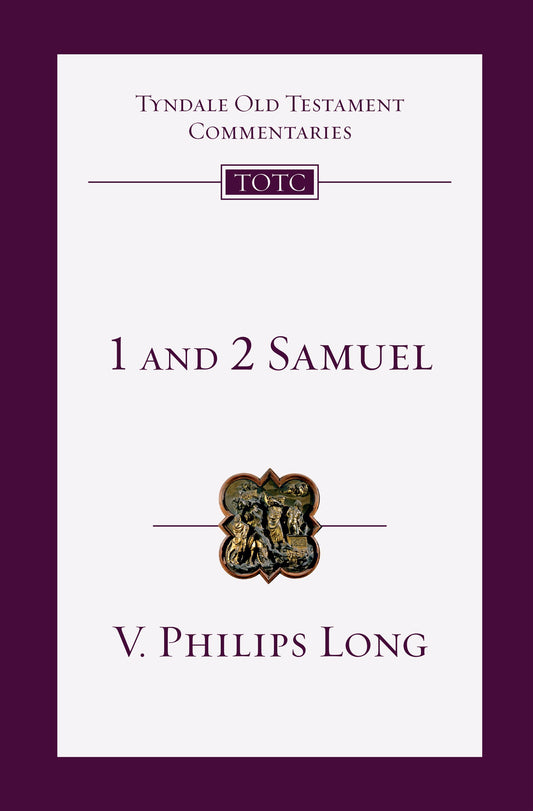 1 And 2 Samuel (Tyndale Old Testament Commentary)