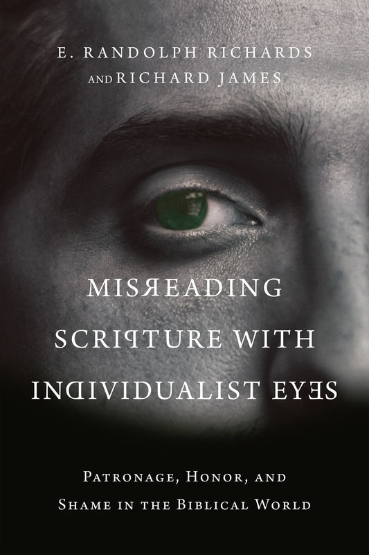 Misreading Scripture With Individualist Eyes