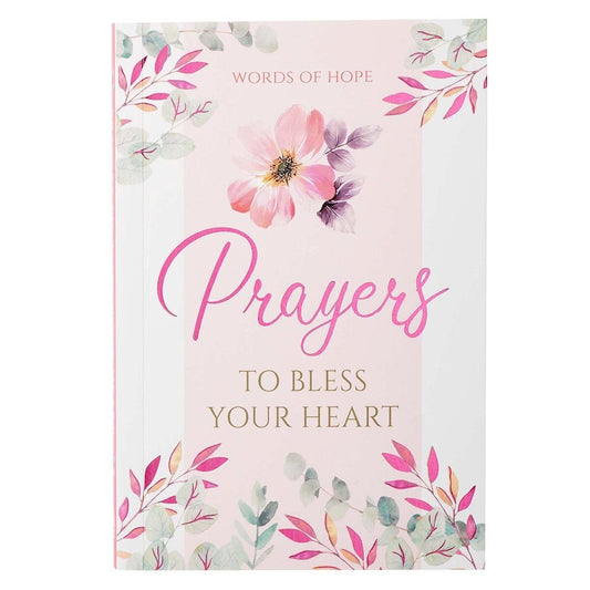 Prayers To Bless Your Heart