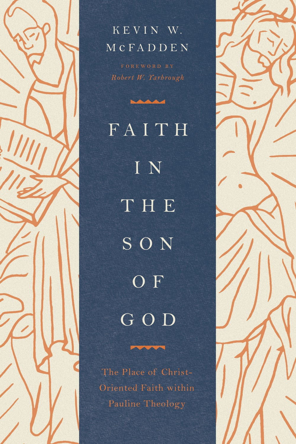 Faith In The Son Of God