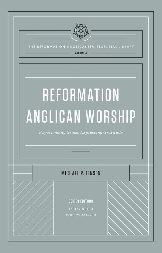 Reformation Anglican Worship