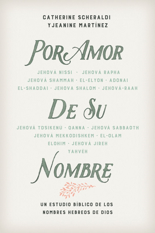 Por Amor de Su Nombre (For His Name's Sake)