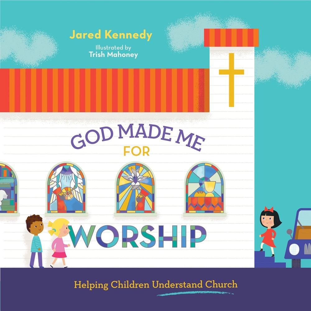 God Made Me For Worship