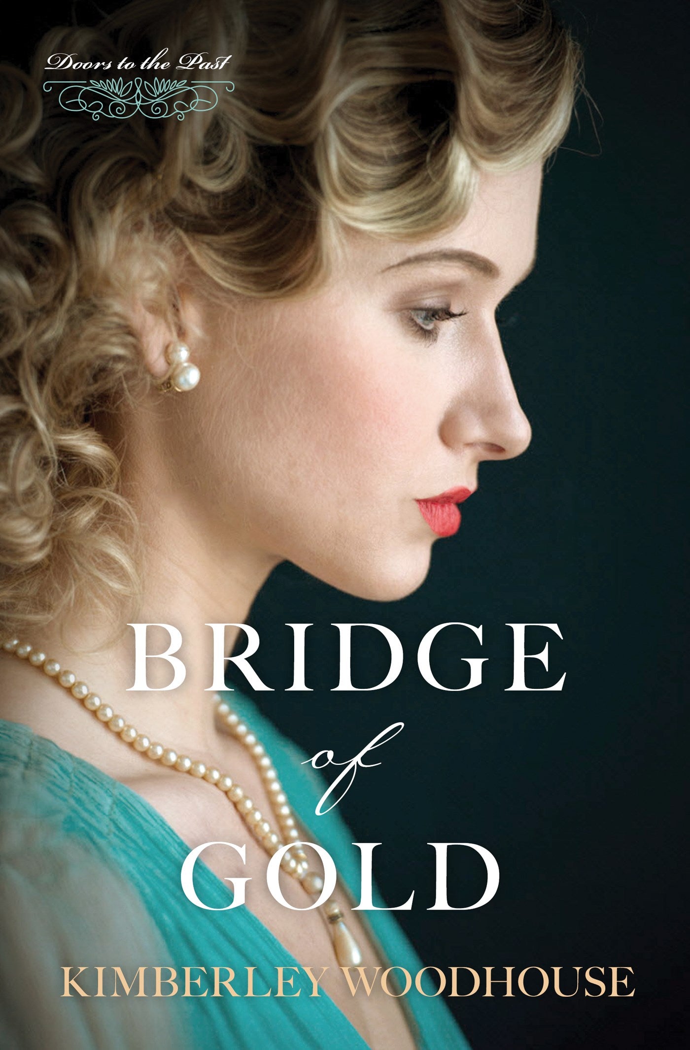Bridge Of Gold (Doors To The Past #3)