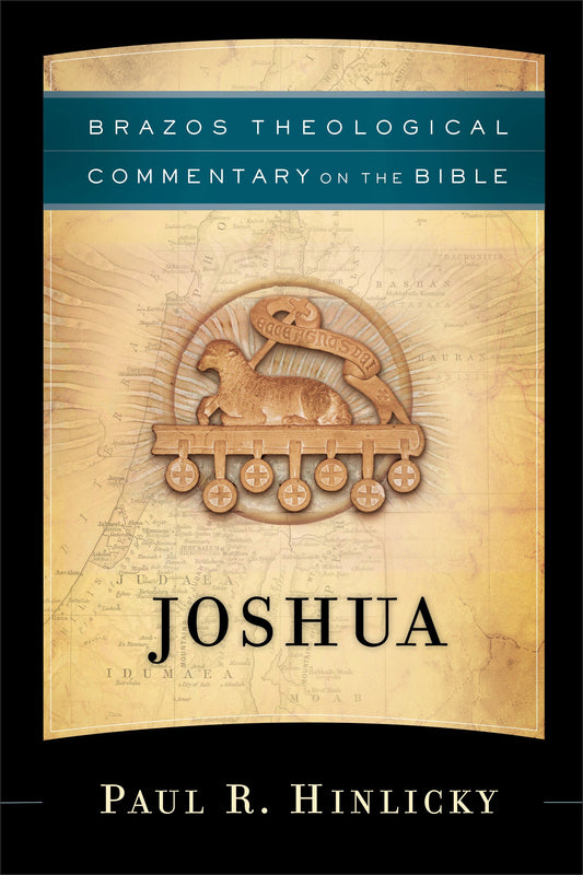 Joshua (Brazos Theological Commentary On The Bible)