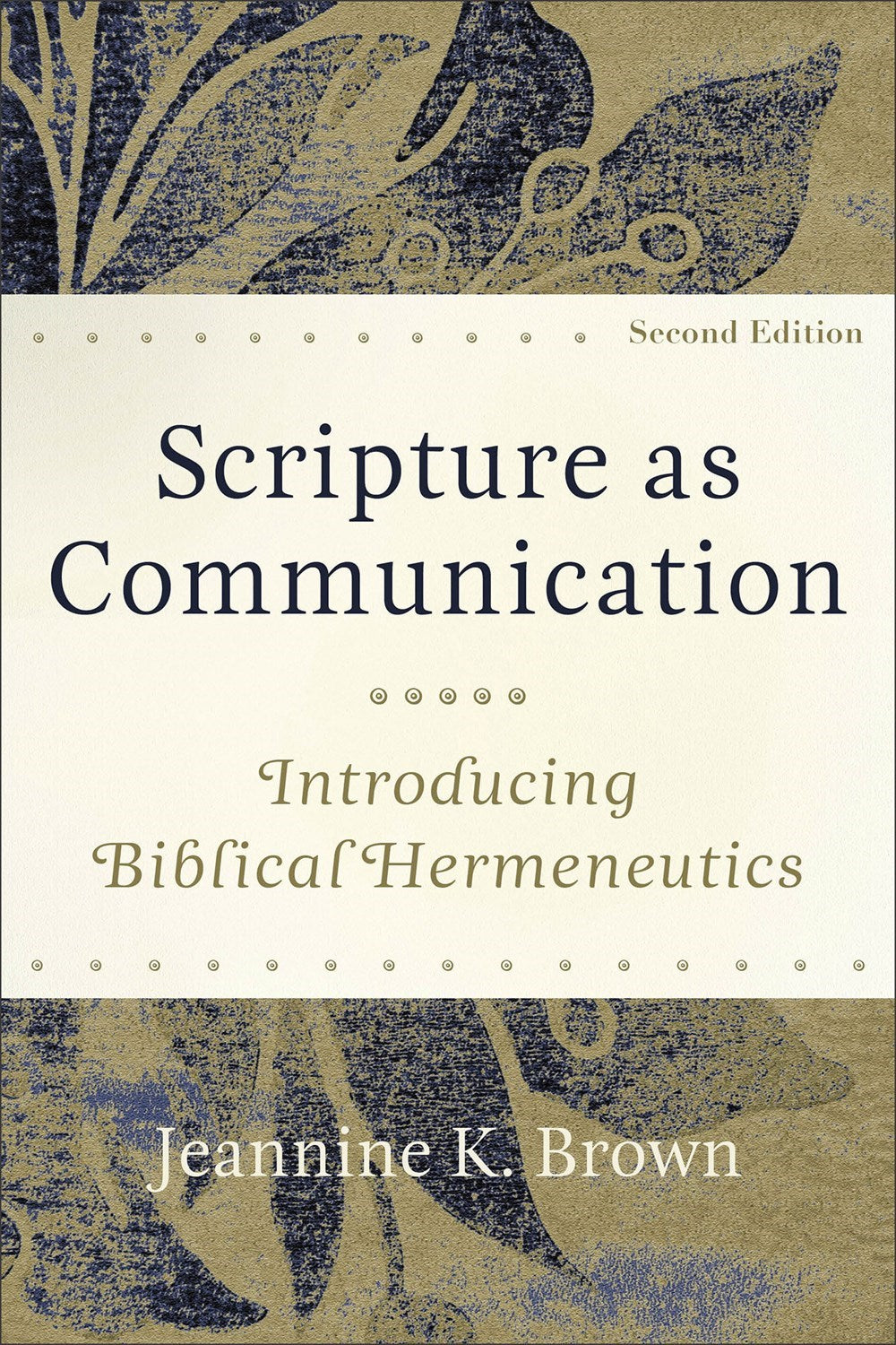 Scripture As Communication (Second Edition)