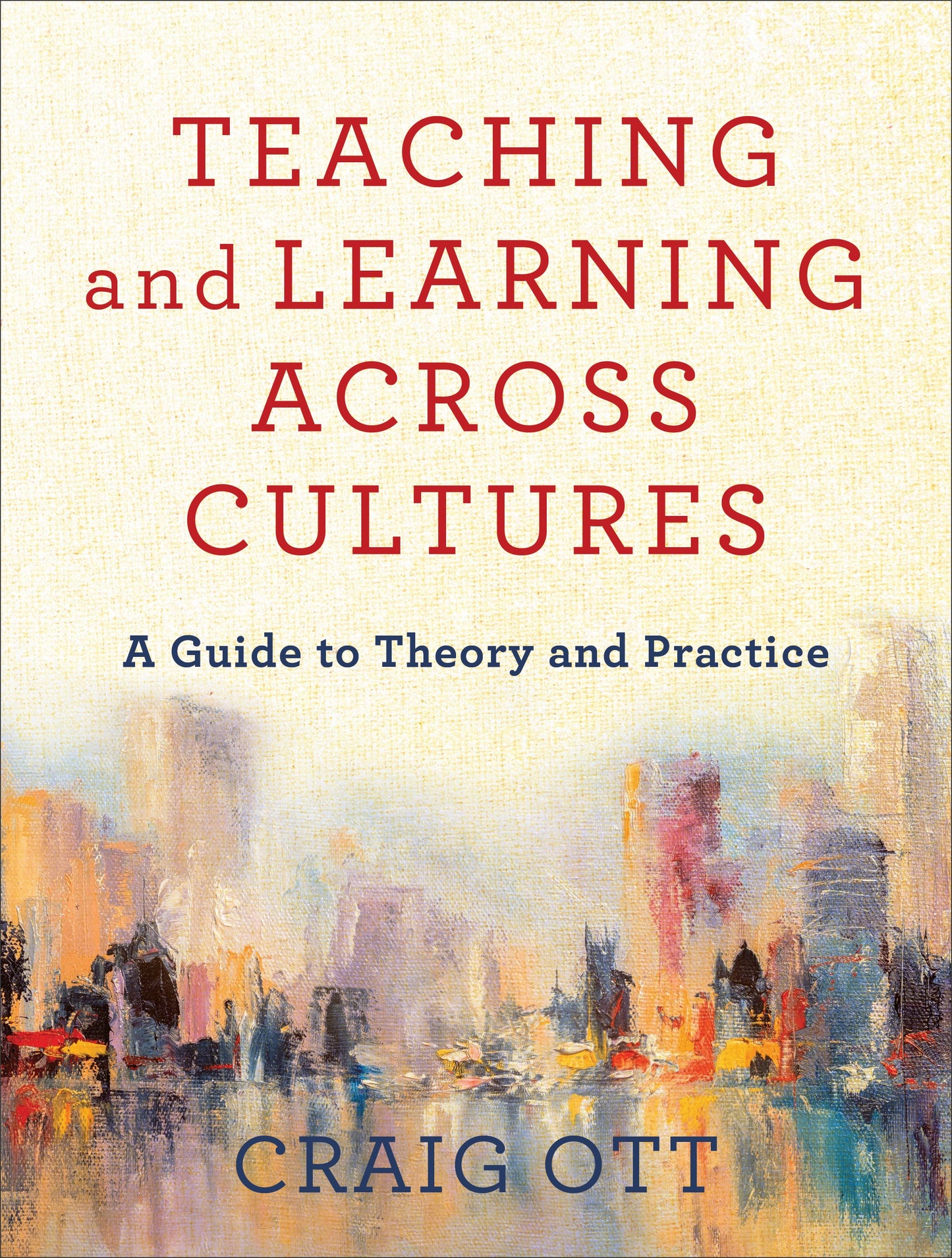 Teaching And Learning Across Cultures