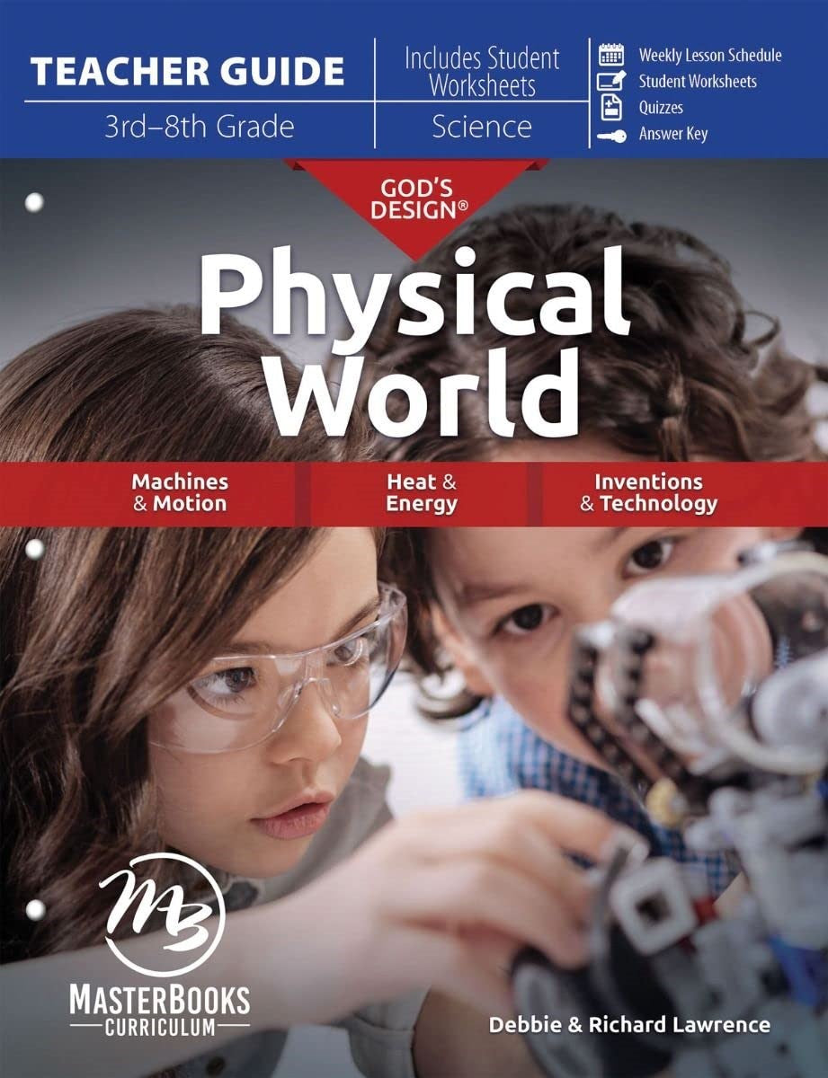 Gods Design For the Physical World Teachers Guide