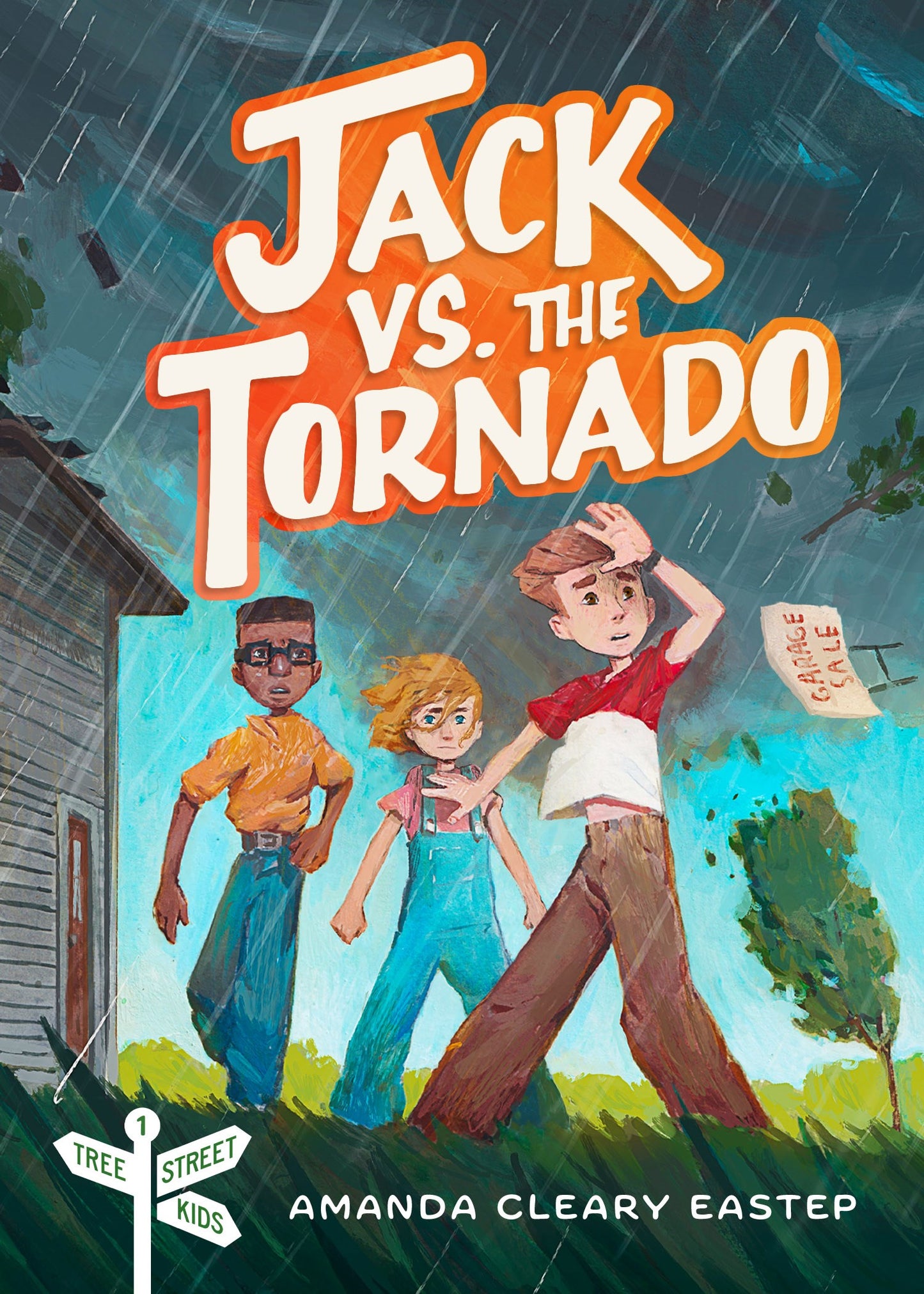 Jack Vs. The Tornado (Tree Street Kids #1)