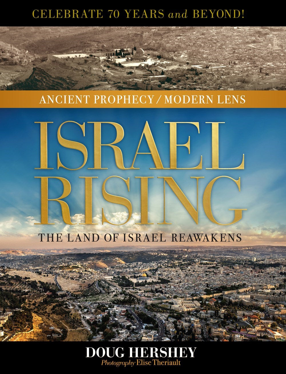 Israel Rising (Ancient Prophecy/Modern Lens)