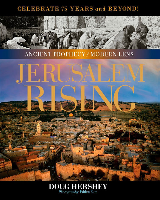 Jerusalem Rising (Ancient Prophecy/Modern Lens)