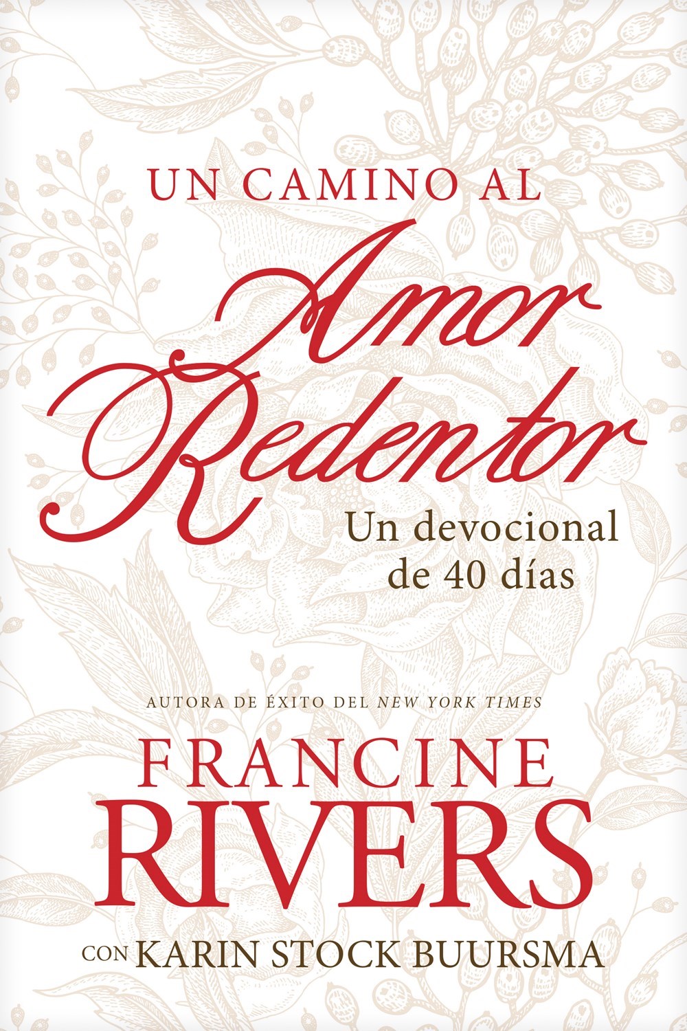 Un Camino al Amor Redentor (A Path To Redeeming Love)