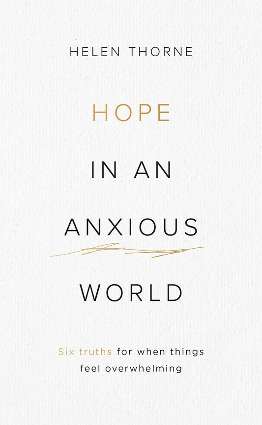 Hope In An Anxious World