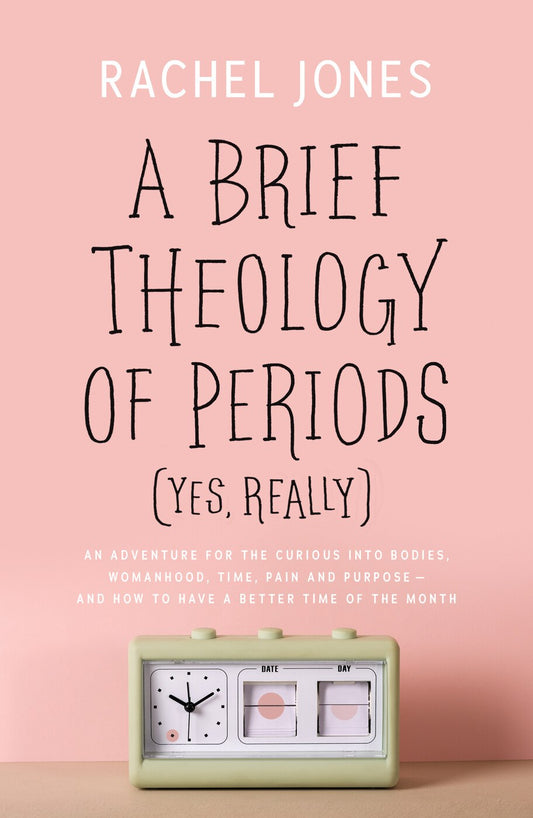 A Brief Theology Of Periods (Yes  Really)