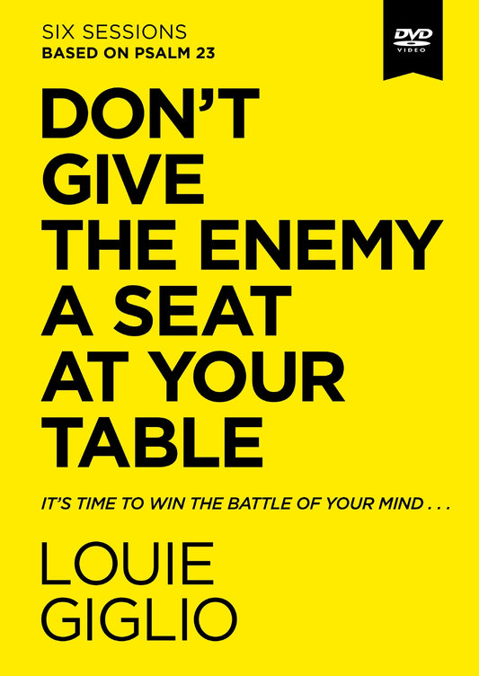 Don't Give The Enemy A Seat At Your Table Video Study