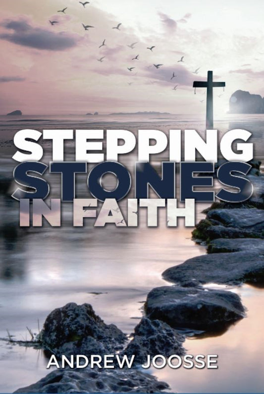 Stepping Stones in Faith