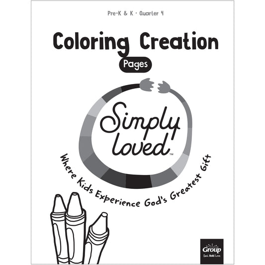 Simply Loved Pre K & K Coloring Creations-Quarter 4