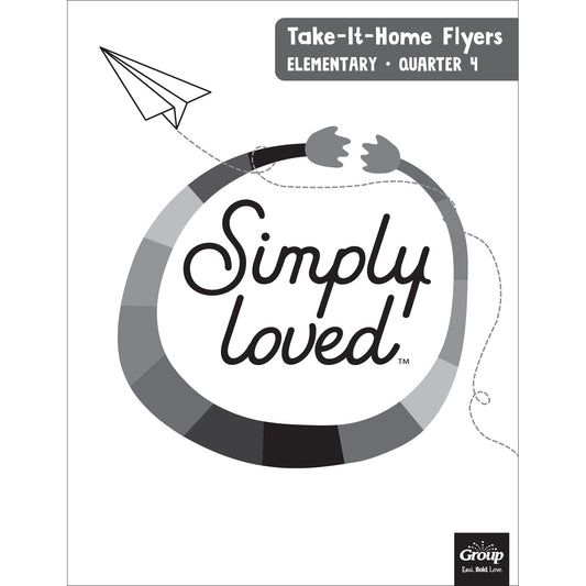 Simply Loved Elementary Take-It Home Flyers-Quarter 4