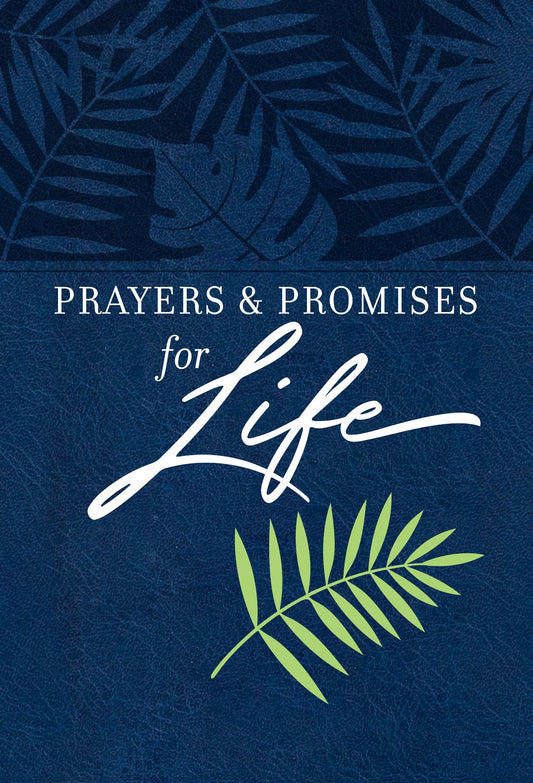 Prayers & Promises For Life